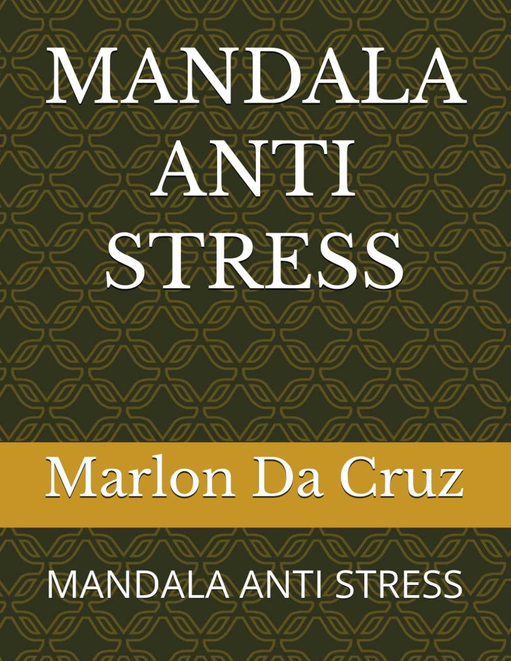 ler totalmente MANDALA ANTI STRESS: MANDALA ANTI STRESS (Portuguese Edition)
