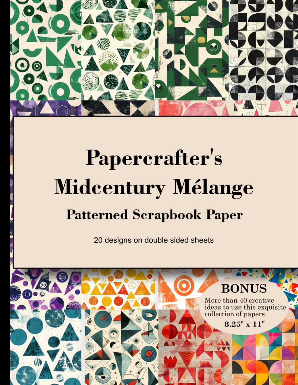 Midcentury Mélange: Non-Perforated Double-Sided 8.25" x 11" Sheets Craft Paper Pad for Scrapbooking and Paper Crafting baixar o livro de graça