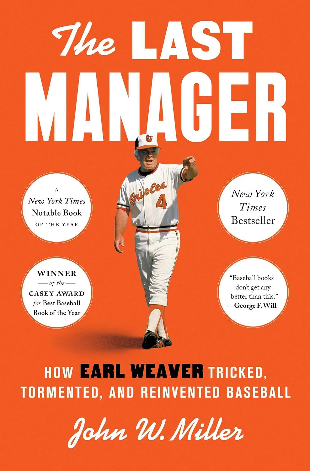 ler totalmente The Last Manager: How Earl Weaver Tricked, Tormented, and Reinvented Baseball