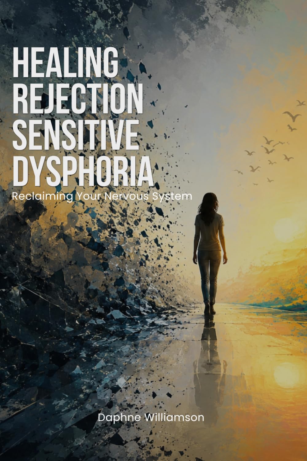 capítulo por capítulo baixar Healing Rejection Sensitive Dysphoria: Reclaiming Your Nervous System