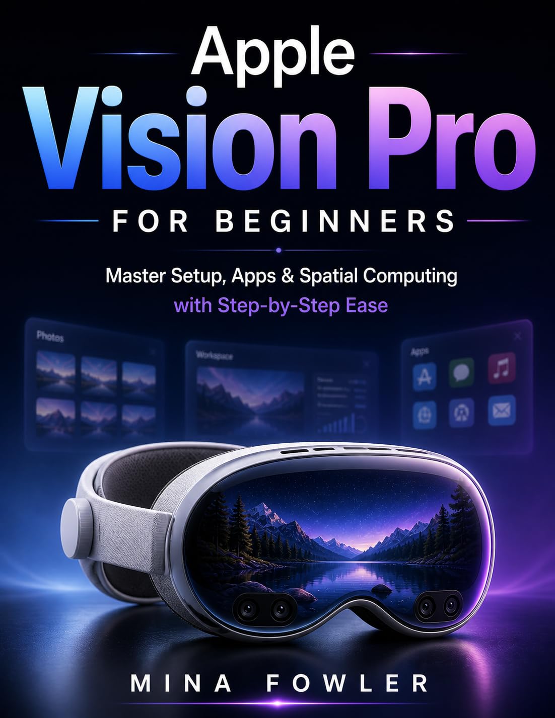 capítulo por capítulo baixar Apple Vision Pro für Einsteiger: Meistern Sie Einrichtung, Apps und Spatial Computing mit Leichtigkeit Schritt für Schritt (German Edition)