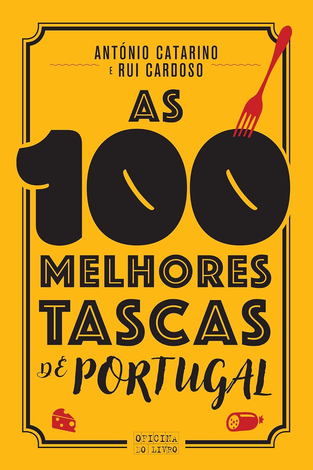 As 100 Melhores Tascas de Portugal baixar livro de graça