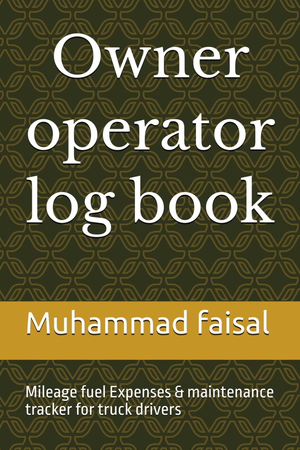 Owner operator log book: Mileage fuel Expenses & maintenance tracker for truck drivers baixar o livro de graça