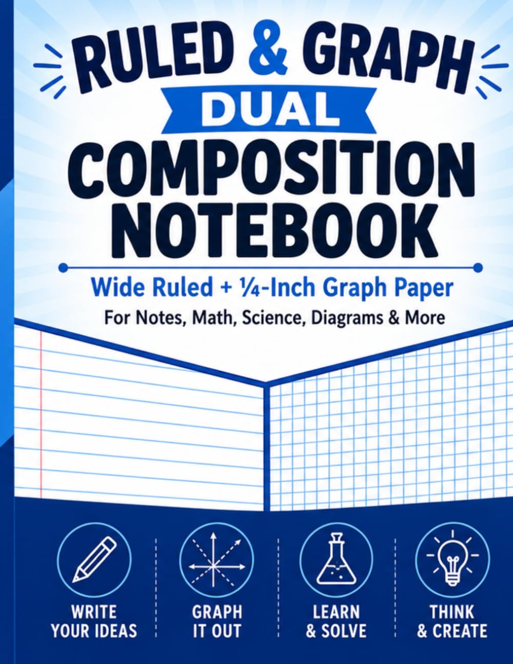 Ruled & Graph Dual Composition Notebook: Wide Ruled + ¼-Inch Graph Paper for Notes, Math, Science, Diagrams & More baixar o livro de graça