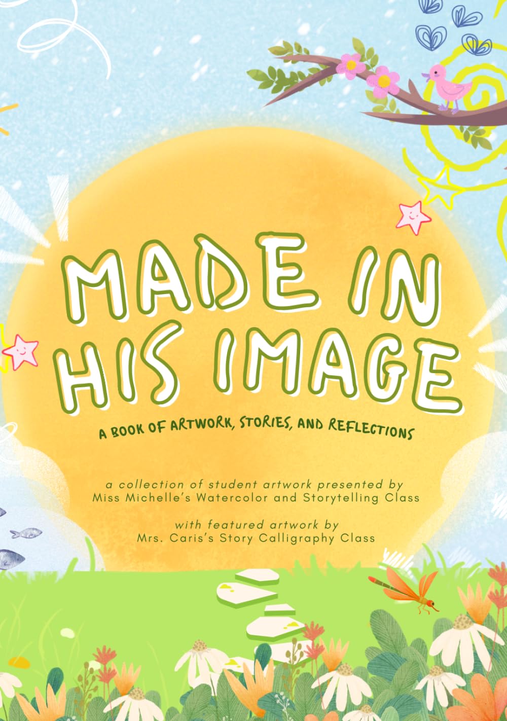Made In His Image: An Anthology of Student Artwork