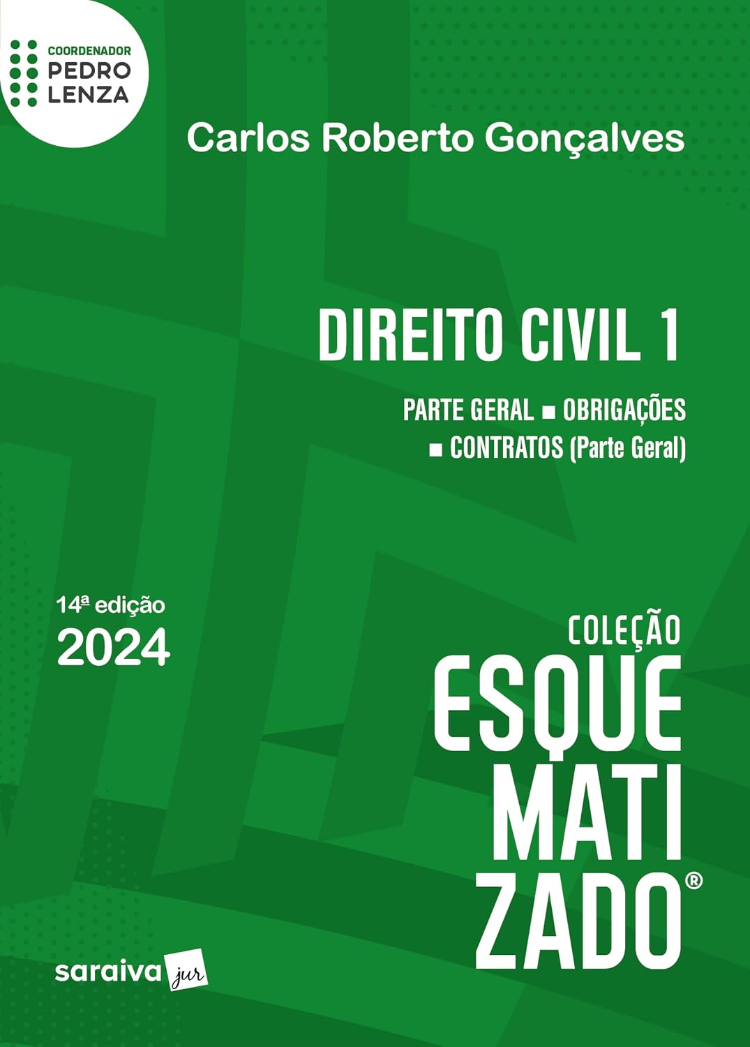 Direito Civil Vol.1 - Coleção Esquematizado - 14ª Edição 2024: Parte geral - Obrigações - Contratos baixar o livro de graça
