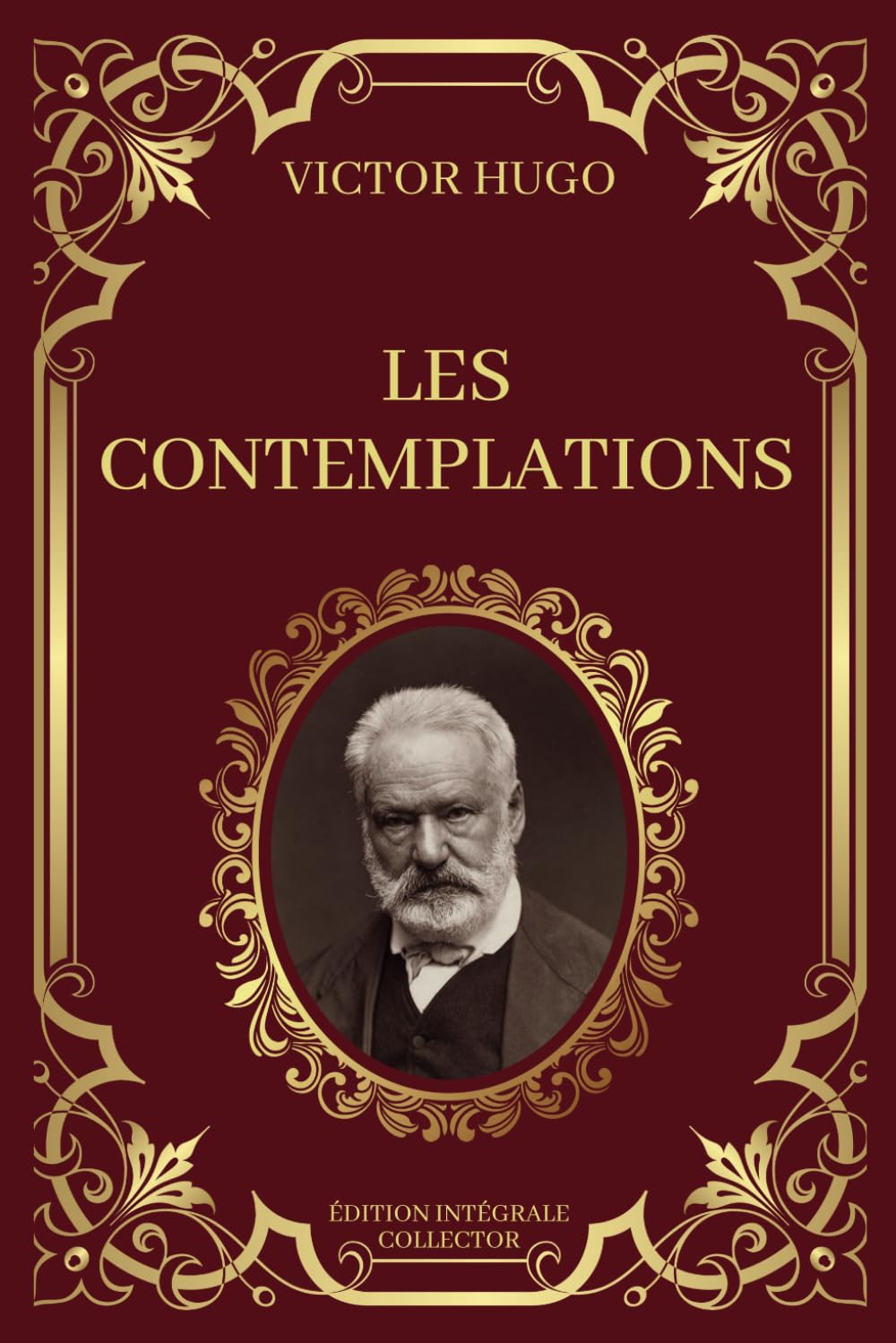 LES CONTEMPLATIONS - Victor Hugo - Edition Intégrale Collector: Méditations Poétiques, Émotions intemporelles et Voyages de l'âme | Œuvre complète: livres 1 à 6 (French Edition) baixar livro de graça