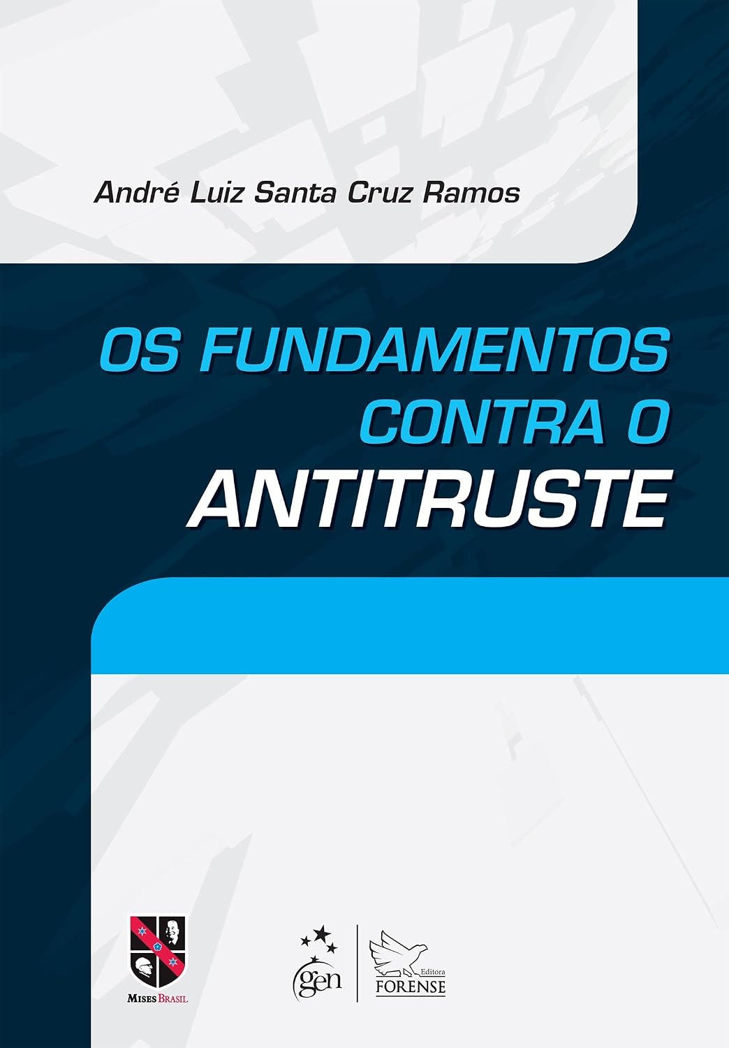 Os Fundamentos Contra o Antitruste baixar livro de graça