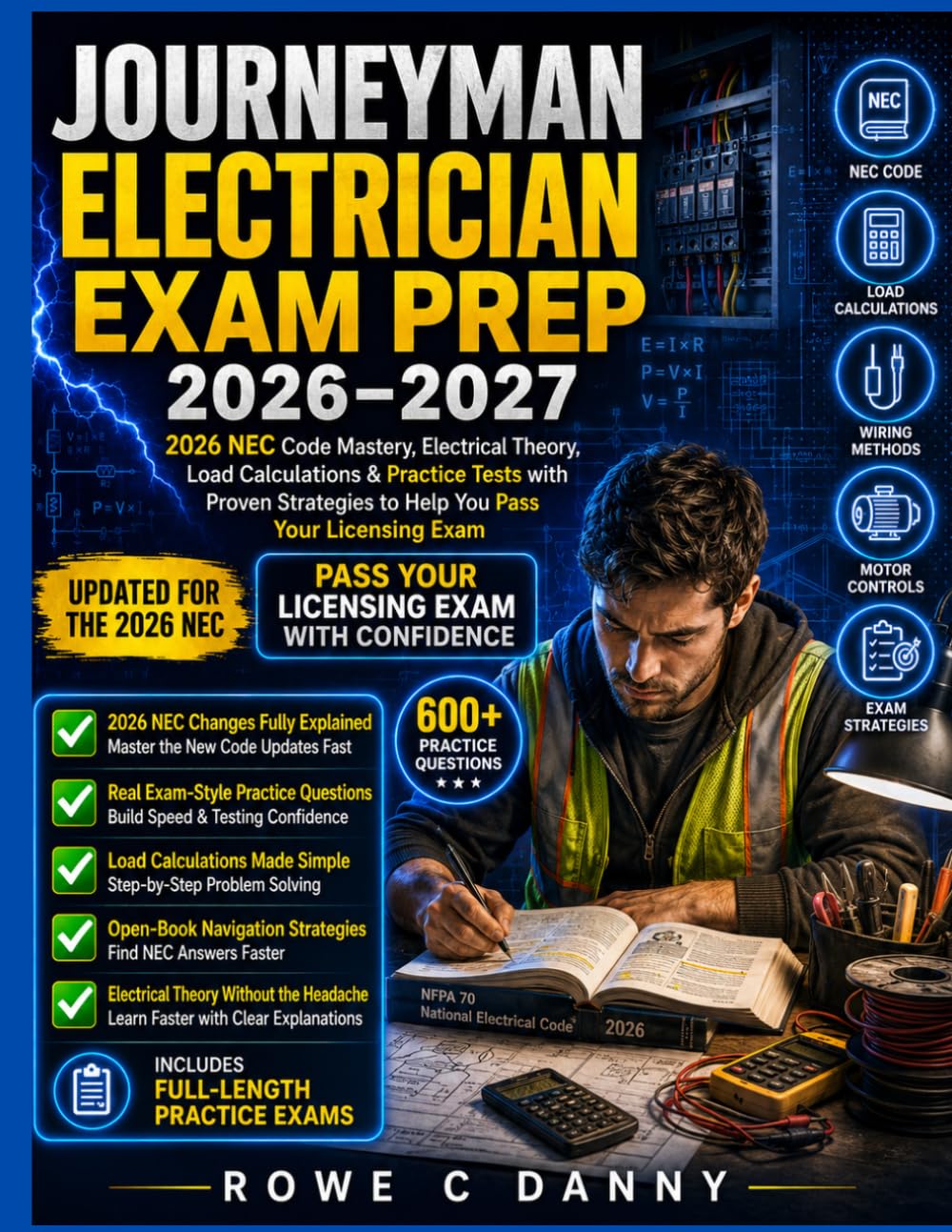 Journeyman Electrician Exam Prep: NEC Code Mastery, Electrical Theory, and Load Calculations Simplified with Practice Tests and Strategies to Help You Pass Your Licensing Test baixar o livro de graça