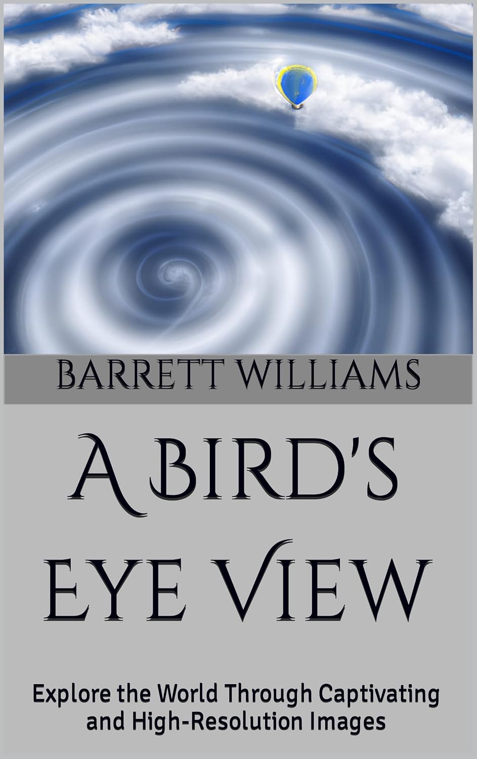 capítulo por capítulo baixar A Bird's Eye View: Explore the World Through Captivating and High-Resolution Images (Balloon Horizons: Unveiling Secrets through Scientific Experiments) (English Edition)