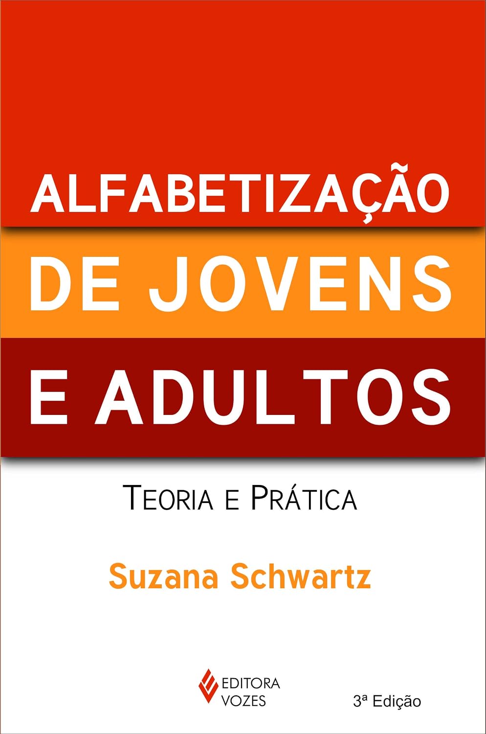 ler totalmente Alfabetização de jovens e adultos: Teoria e prática