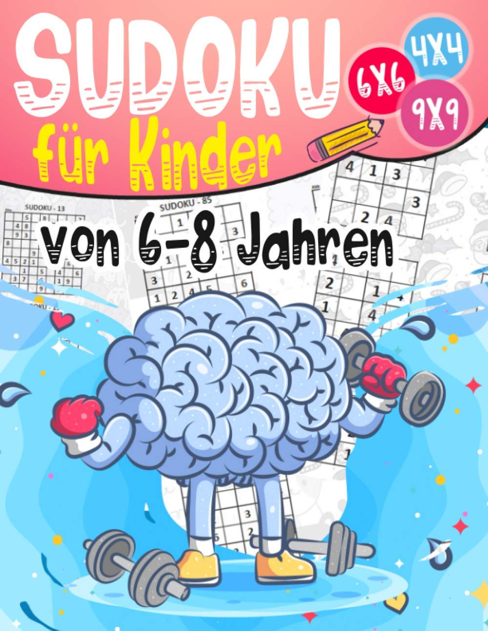 Sudoku für Kinder von 6-8 Jahren: 300 Sudoku Rätsel Im Format 9x9 In Einfach, Mittel Und Schwer baixar livro de graça