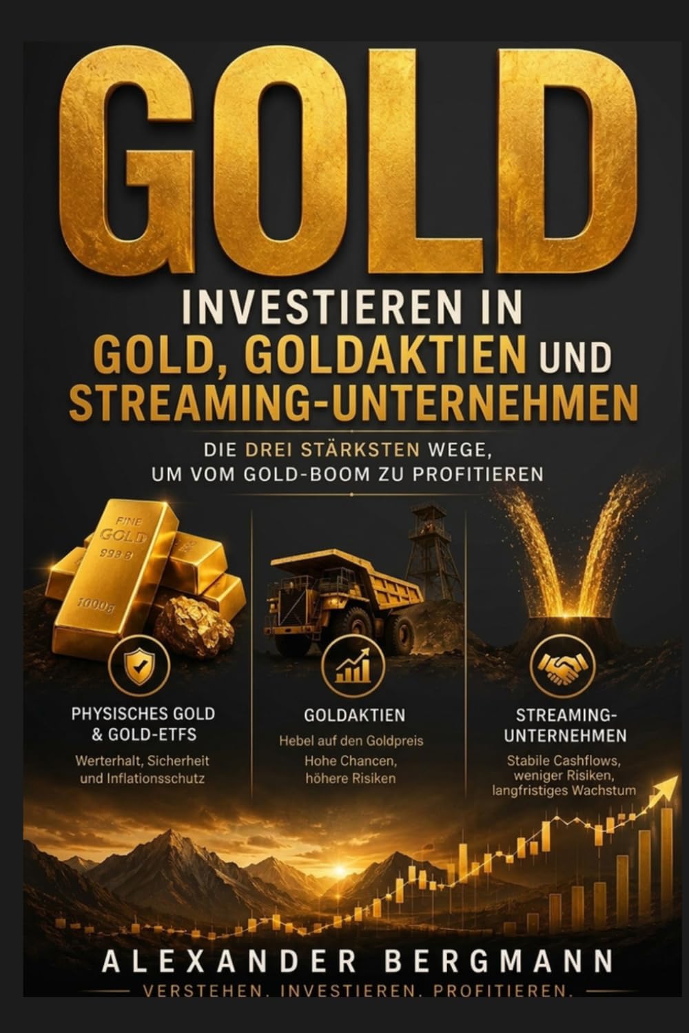 capítulo por capítulo baixar GOLD INVESTIEREN: Gold, Goldaktien und Streaming-Unternehmen – Strategien für die kommenden Jahre (10 Aktien) (German Edition)