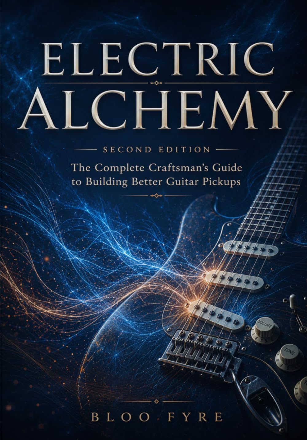 ler totalmente Electric Alchemy: The Complete Craftsman's Guide to Building Better Guitar Pickups