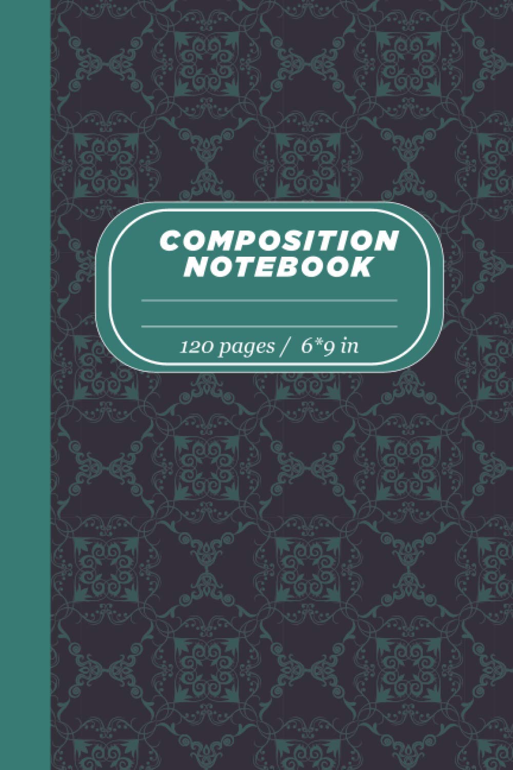 ler totalmente Composition Notebook: Wide Lined Ruled Green Pattern, 6*9 inches, 100 pages Journal Book