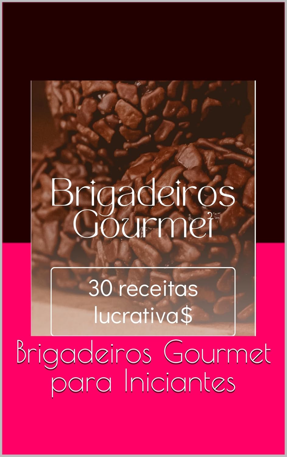 Brigadeiros Gourmet para Iniciantes