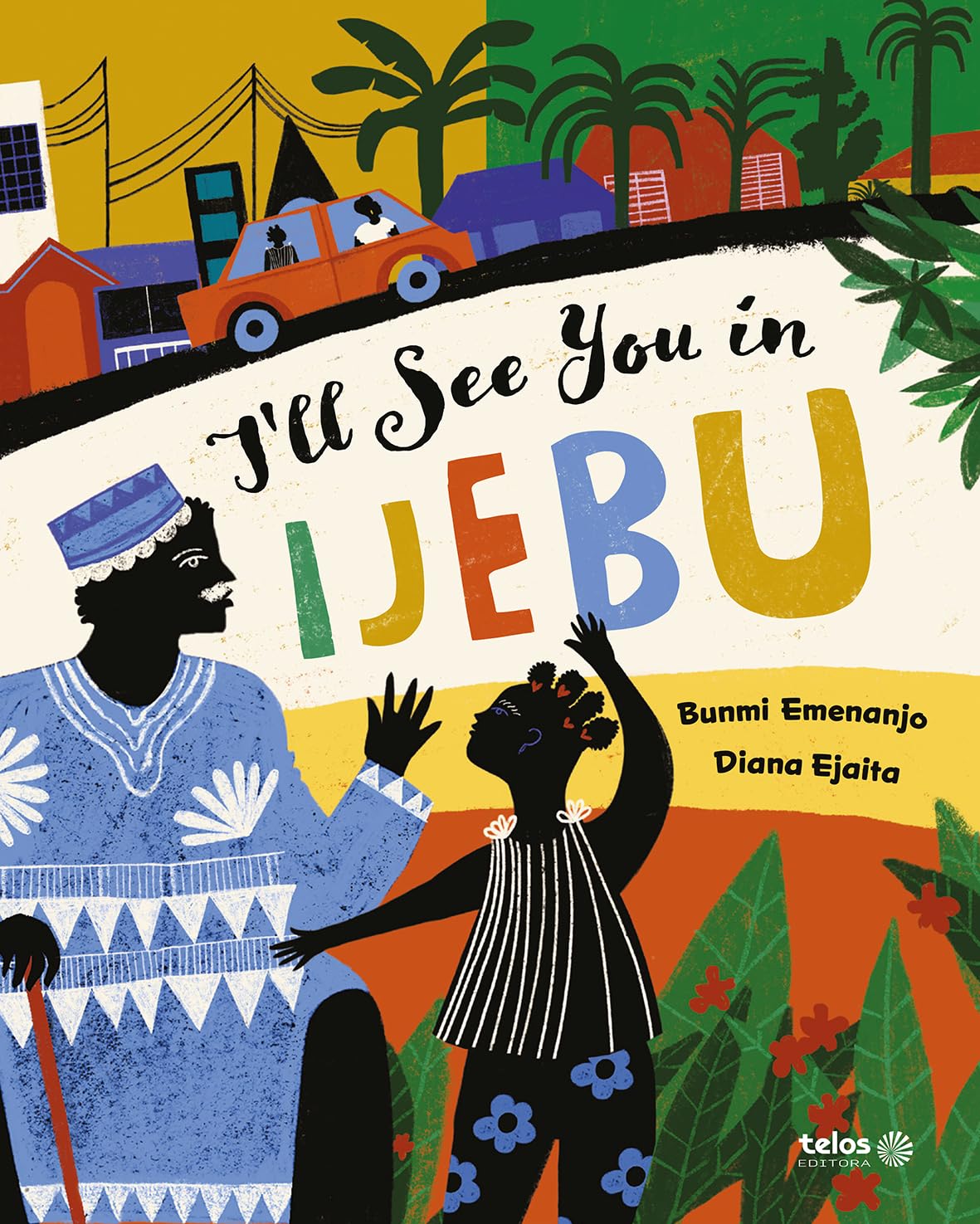 ler totalmente I'll see you in Ijebu