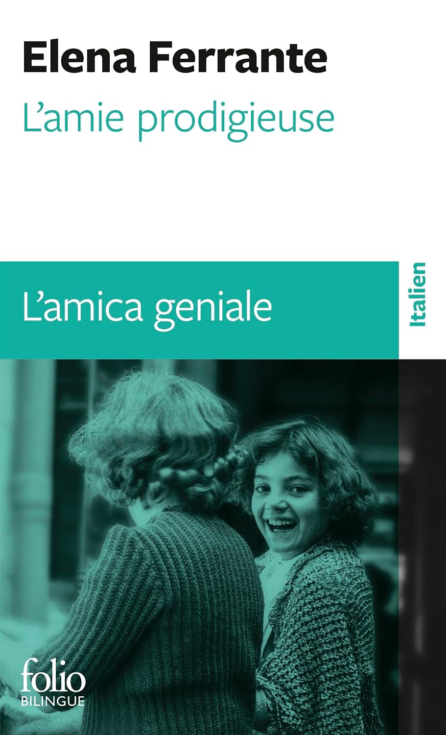 L'amie prodigieuse / L'amica geniale: Enfance, adolescence / Infanzia, adolescenza baixar livro de graça