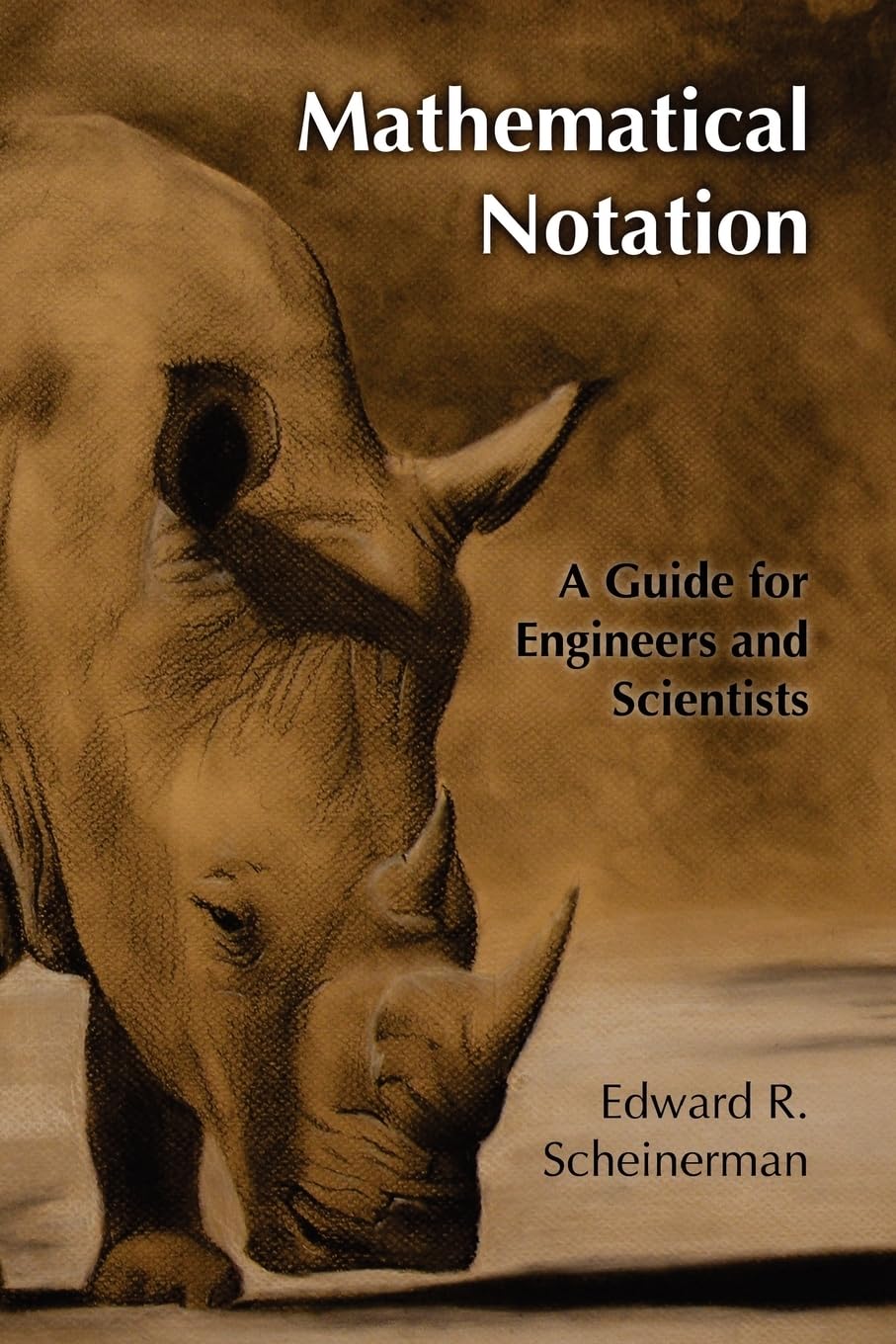 ler totalmente Mathematical Notation: A Guide for Engineers and Scientists