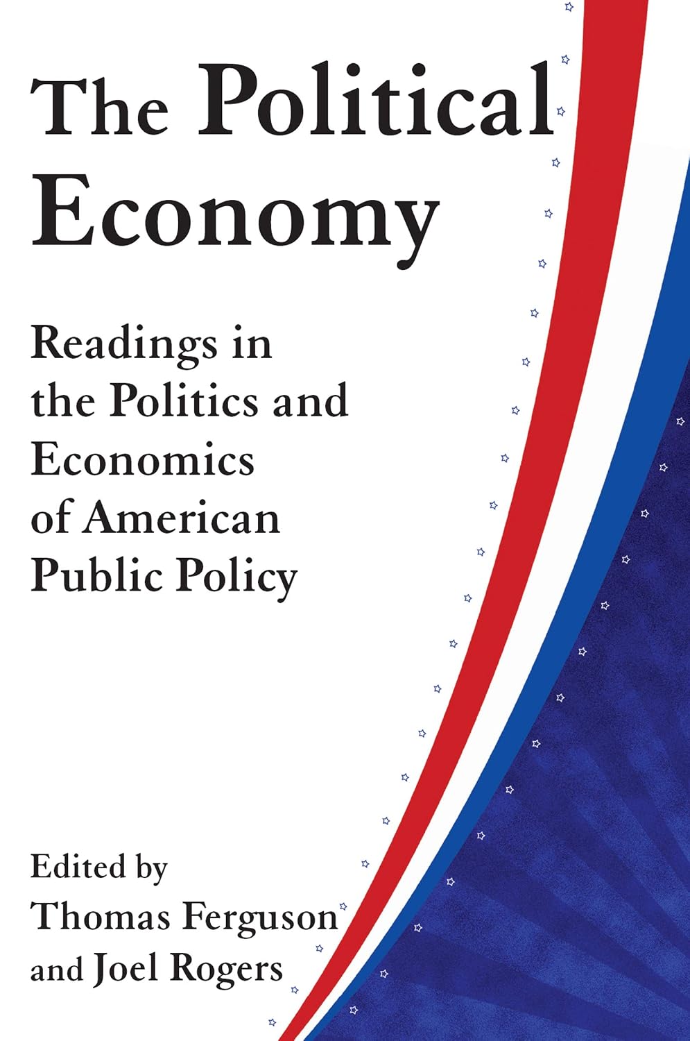 capítulo por capítulo baixar The Political Economy: Readings in the Politics and Economics of American Public Policy (English Edition)