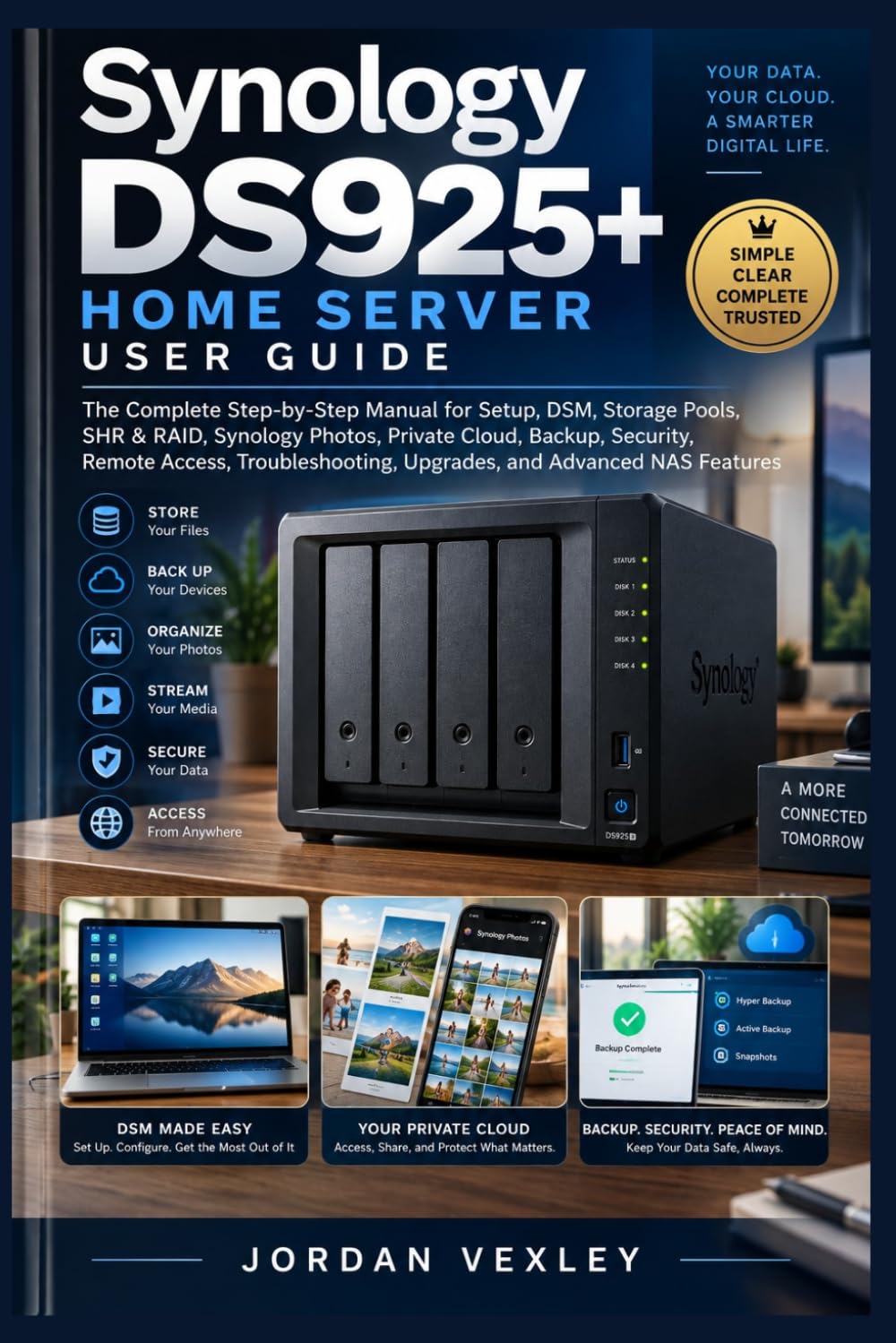 capítulo por capítulo baixar Synology DS925+ Home Server User Guide: The Complete Step-by-Step Manual for Setup, DSM, Storage Pools, SHR & RAID, Synology Photos, Private Cloud,... Upgrades, and Advanced NAS Features