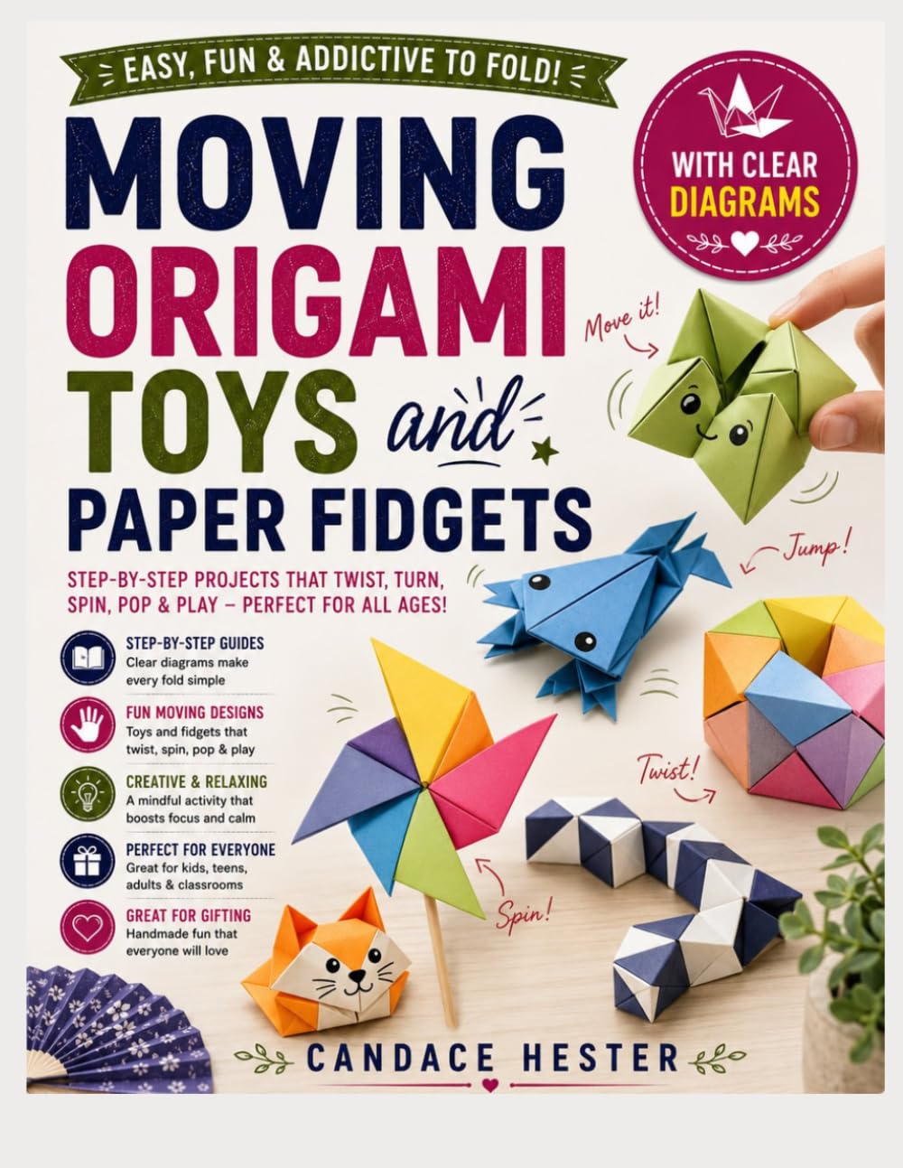 ler totalmente Moving Origami Toys And Paper Fidgets: Step-by-Step Folding Techniques with Clear Diagrams, Easy Action Models, Interactive Designs, and Beginner-Friendly Projects