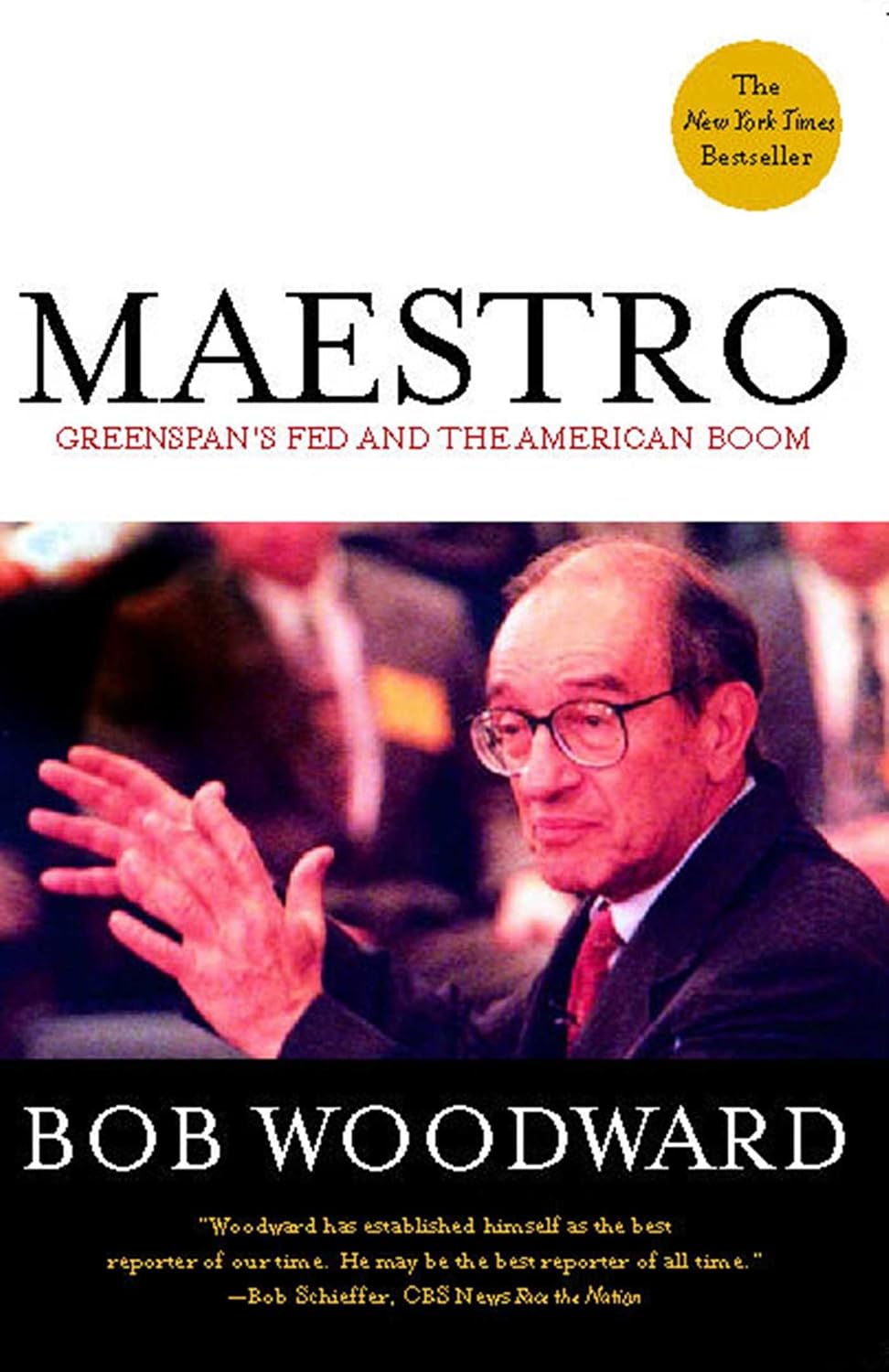 Maestro: Greenspan's Fed and the American Boom (Greenspan, Alan) (English Edition)