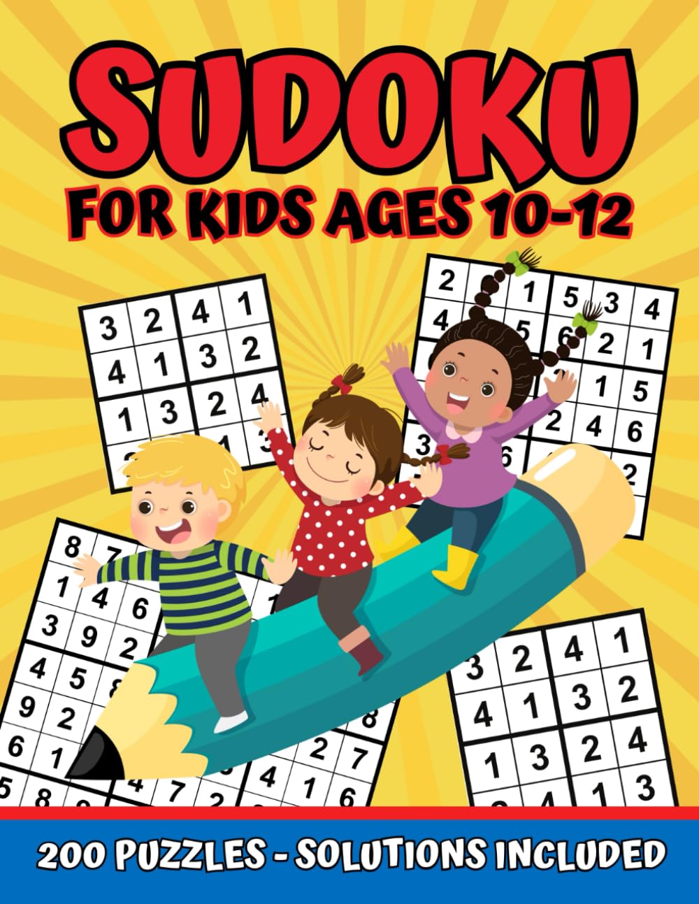 ler totalmente Sudoku for Kids Age 10-12: 200 Puzzles Solutions Included | Levels: Easy, Medium, Hard