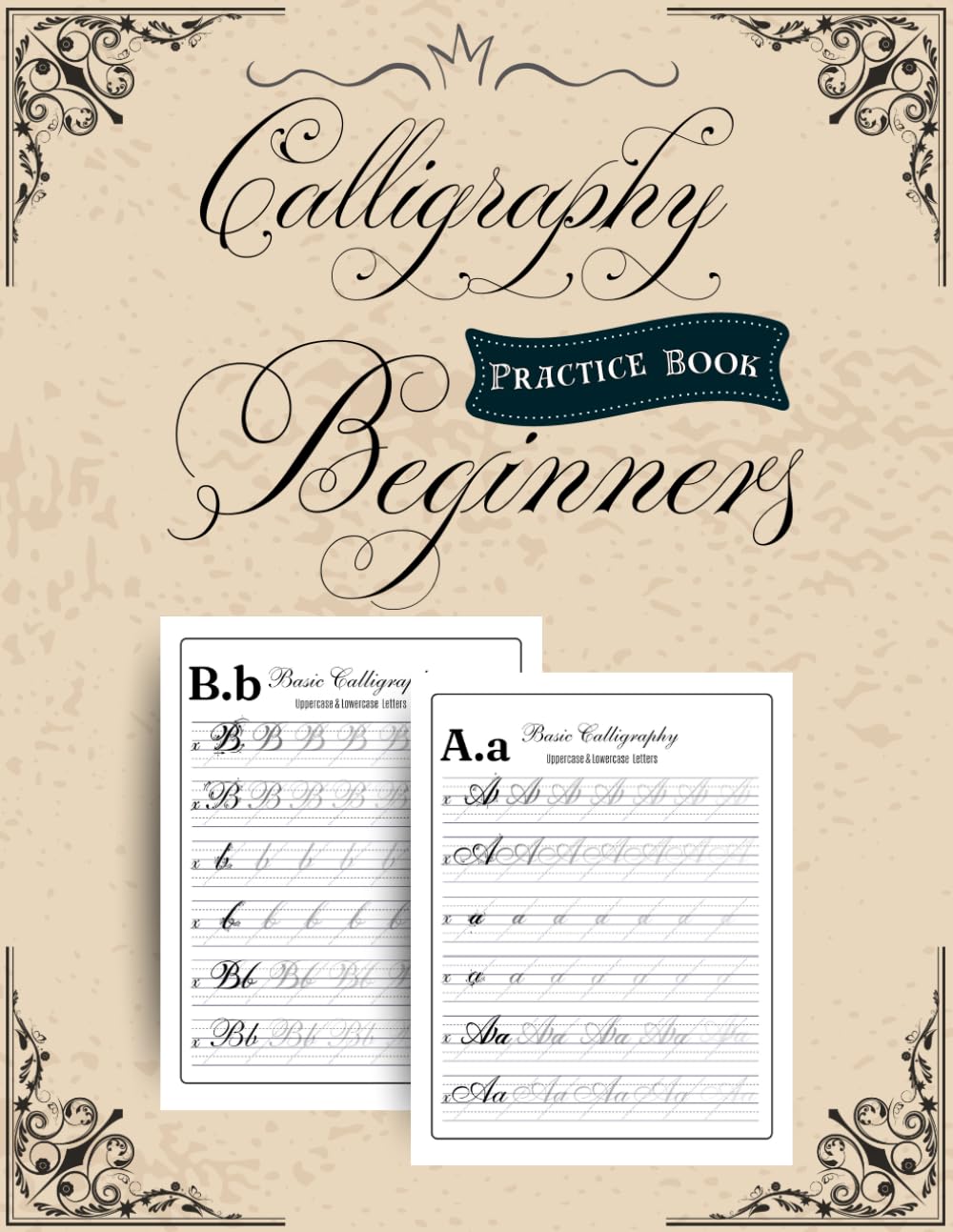 ler totalmente Calligraphy Practice Workbook for Beginners: Modern Calligraphy And Hand Lettering Tracing Book for Kids And Adults, uppercase & lowercase latters