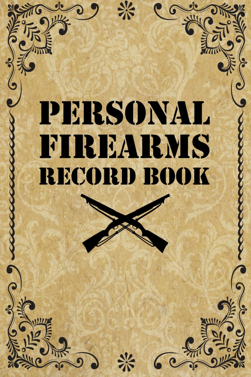 Personal Firearm Record Book: Firearm Inventory Log Book for Proud Gun Owners To Keep track of your Guns And Equipment baixar livro de graça