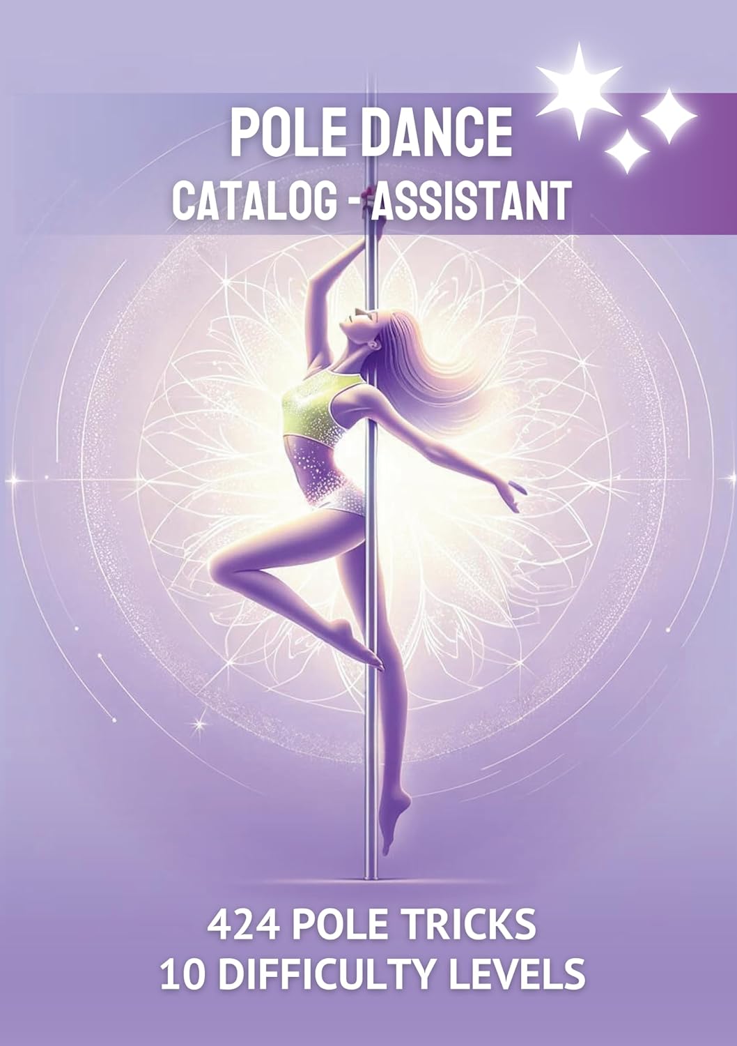 ler totalmente The Pole Dance Tricks Book Assistant: 424 Pole Dancing Moves for 10 Difficulty Levels - The Best Choice for Poledance Class Accessories and Gifts for Pole... and Every Pole Dancer (English Edition)