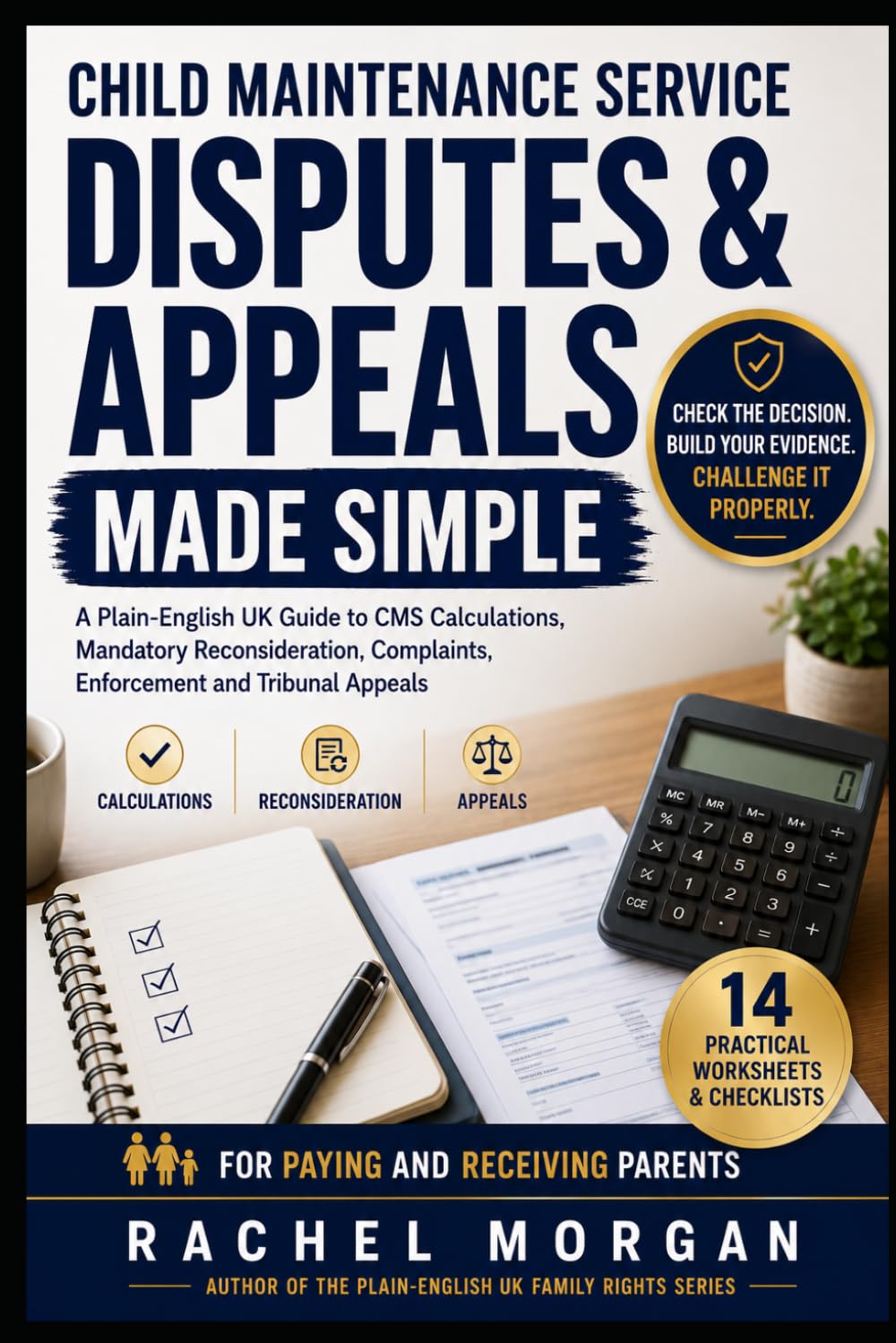 capítulo por capítulo baixar Child Maintenance Service Disputes & Appeals Made Simple: A Plain-English UK Guide to Challenging Calculations, Mandatory Reconsideration, Complaints,... (The Plain-English UK Family Rights Series)