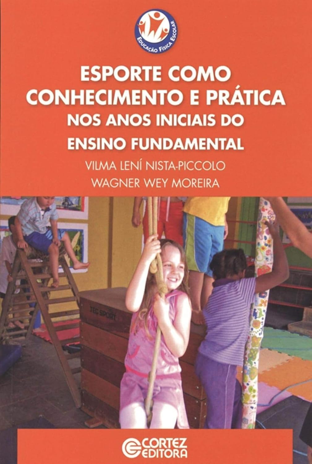 Esporte como conhecimento e prática nos anos iniciais do ensino fundamental baixar livro de graça