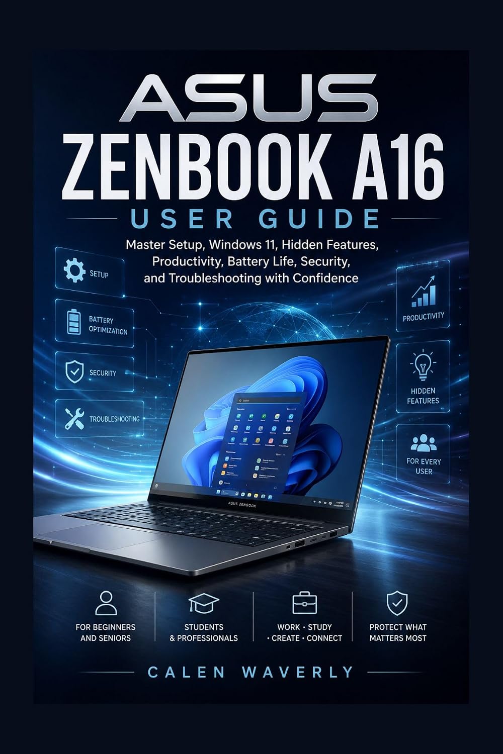 capítulo por capítulo baixar ASUS Zenbook A16 User Guide: Master Setup, Windows 11, Hidden Features, Productivity, Battery Life, Security, and Troubleshooting with Confidence (English Edition)