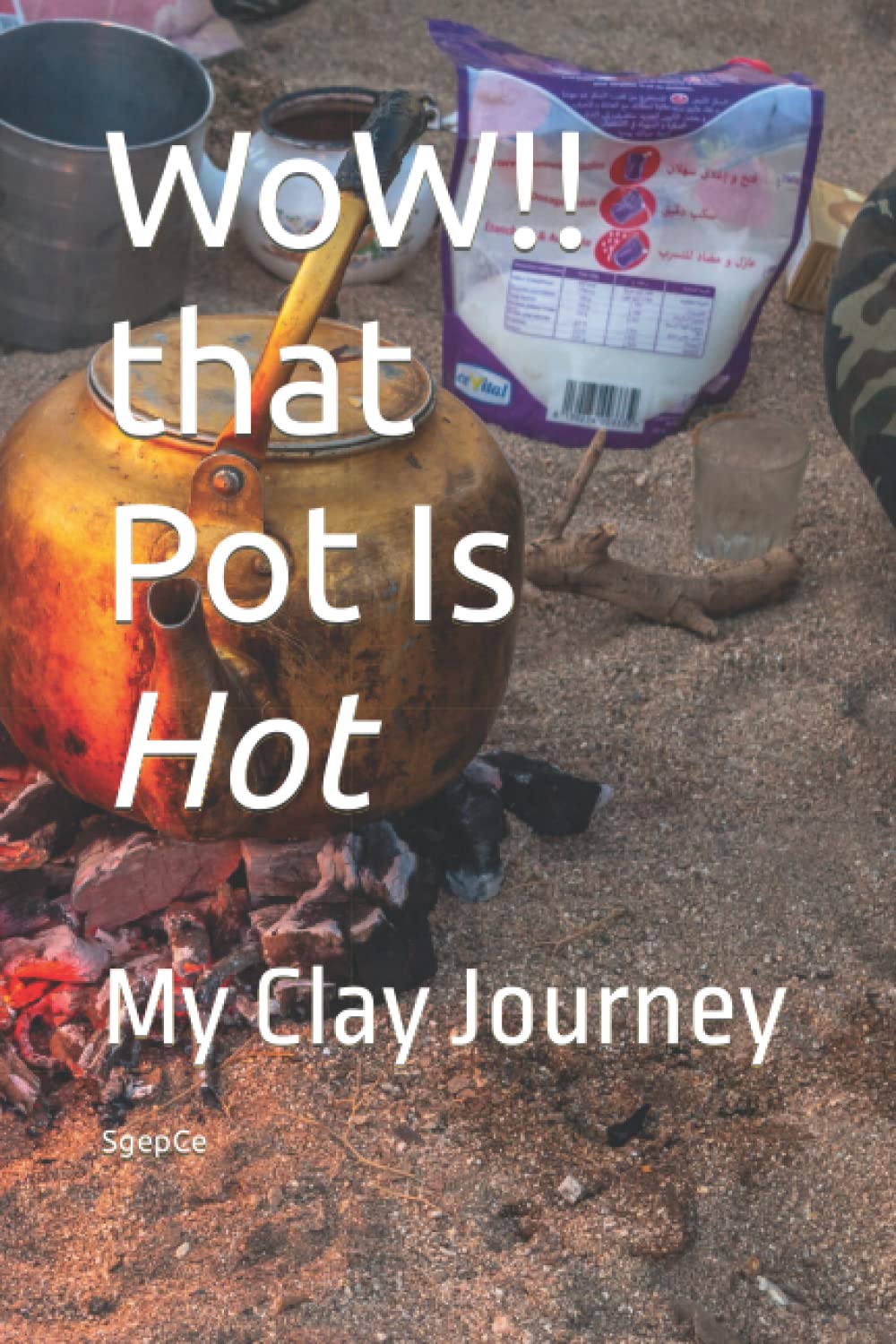 WoW that Pott Is Hot: My Clay Journey