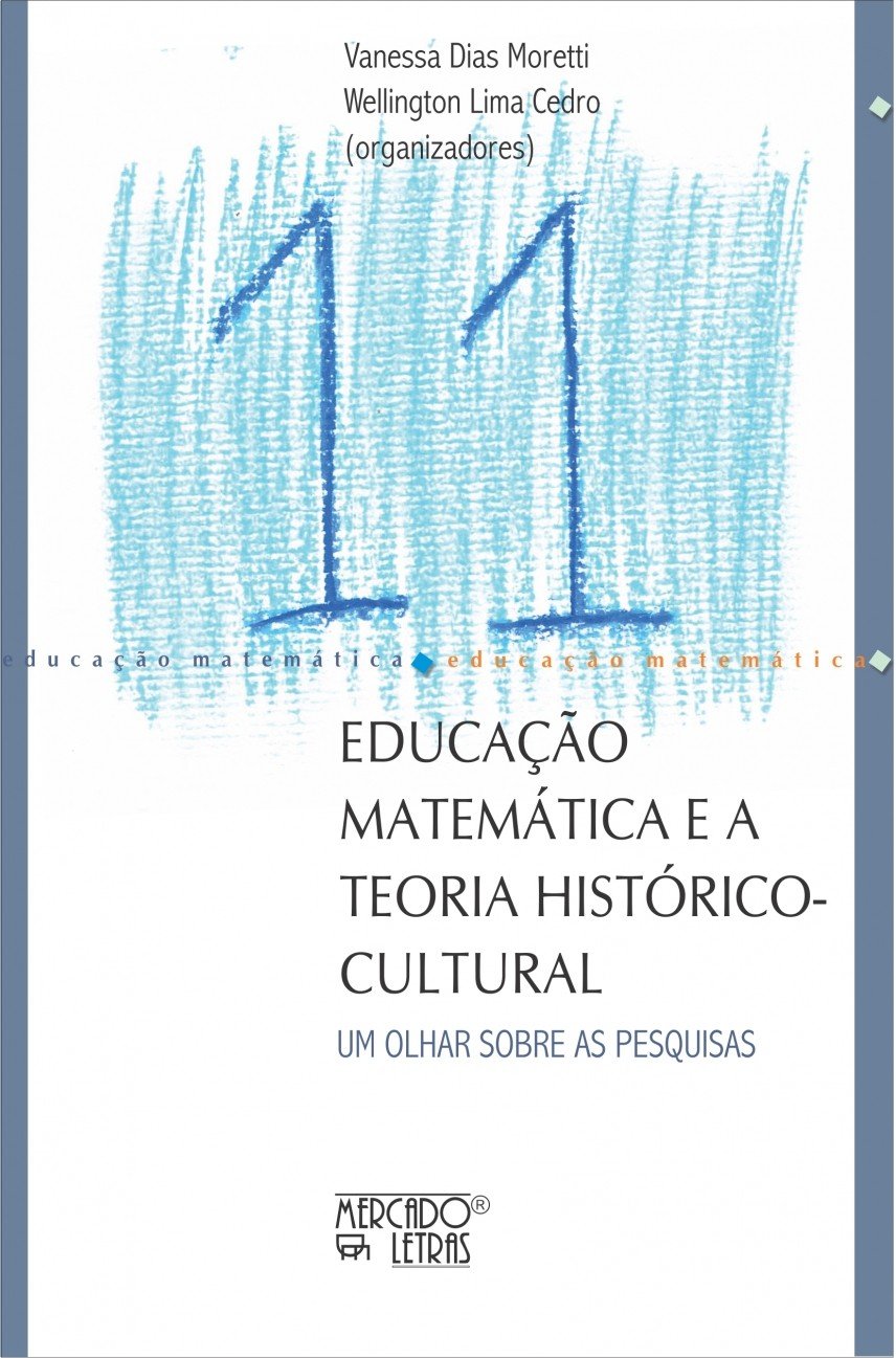 ler totalmente Educação Matemática e a Teoria Histórico-cultural: um Olhar Sobre as Pesquisas