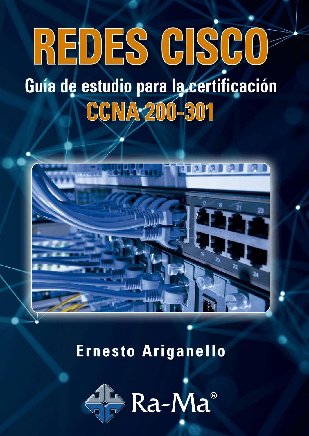 Redes Cisco, Guía de estudio para la certificación CCNA 200-301 baixar o livro de graça