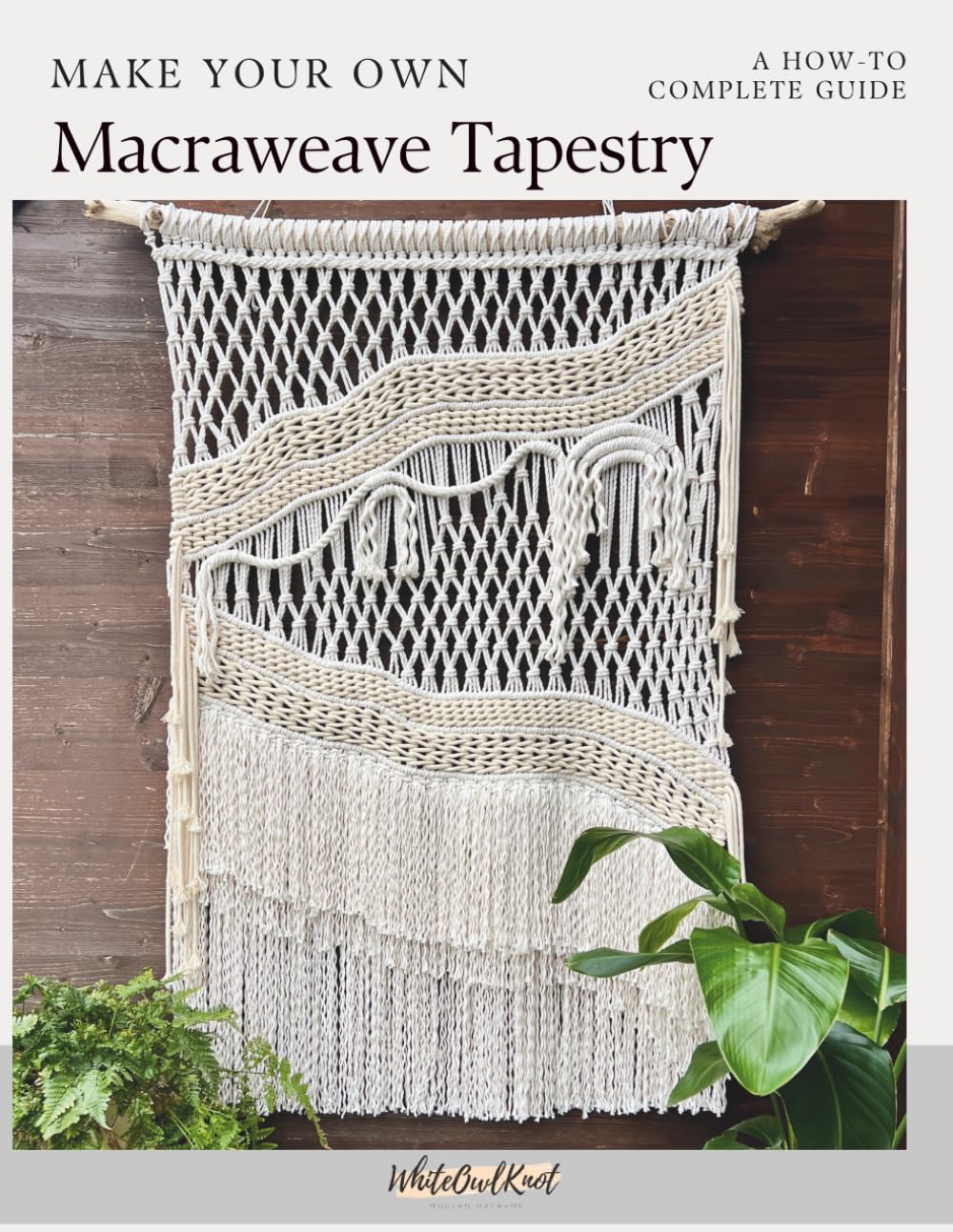 Make your own Macraweave Tapestry: How to Complete Guide (Textile Tapestries. Fiber Art) baixar livro de graça