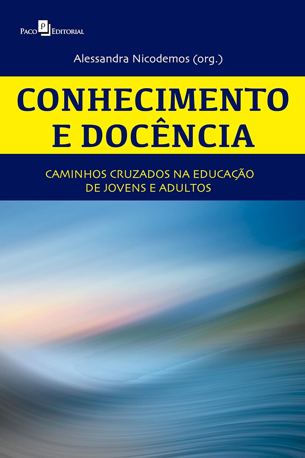 capítulo por capítulo baixar Conhecimento e docência: Caminhos cruzados na educação de jovens e adultos