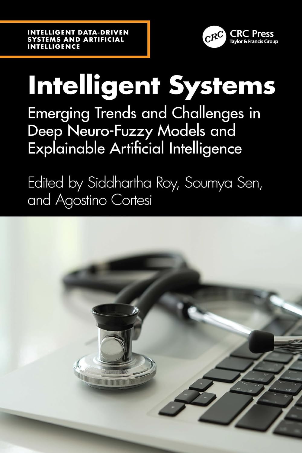 Intelligent Systems: Emerging Trends and Challenges in Deep Neuro-Fuzzy Models and Explainable Artificial Intelligence (Intelligent Data-Driven Systems and Artificial Intelligence) (English Edition) baixar o livro de graça