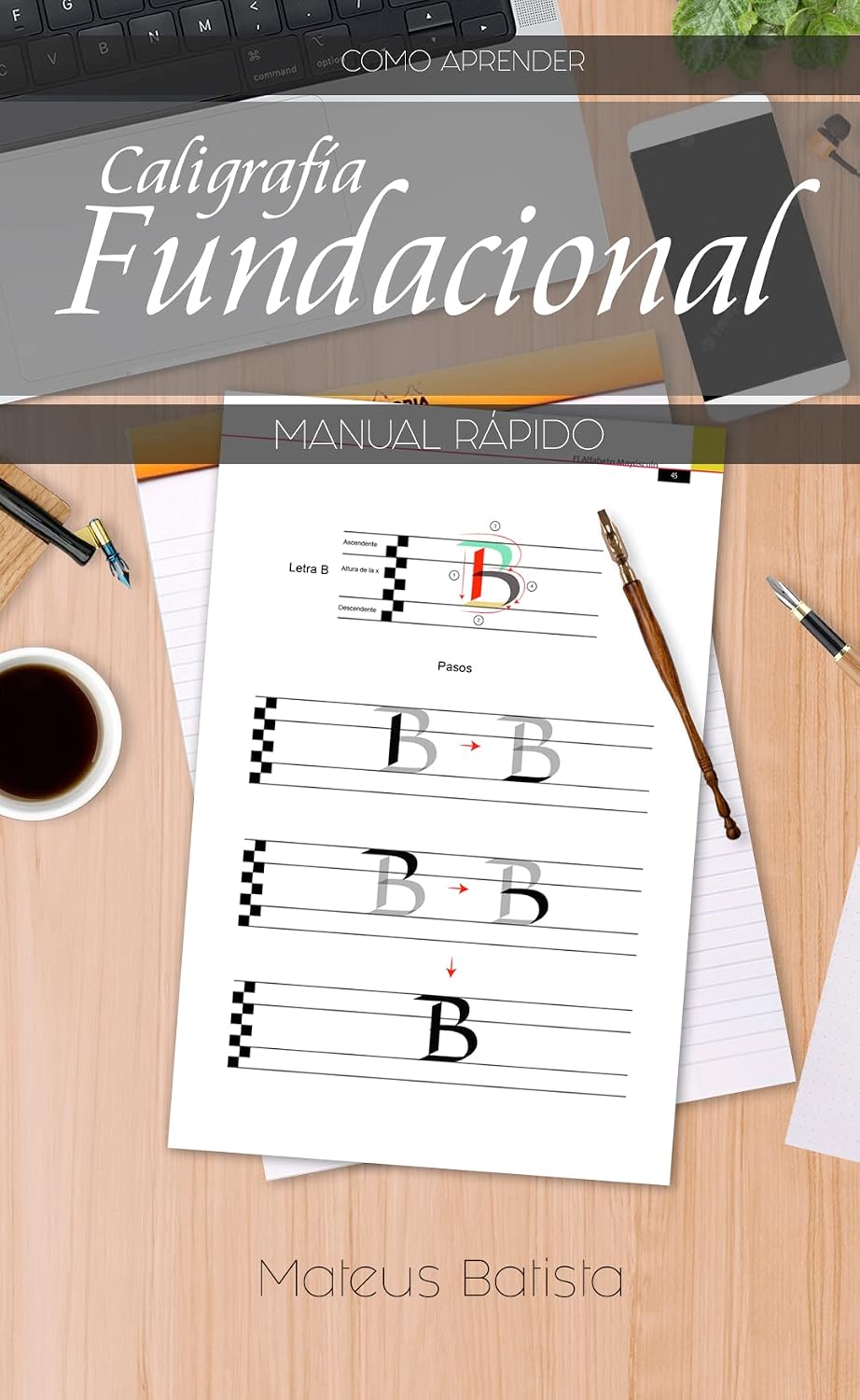 ler totalmente Cómo Aprender Caligrafía Fundacional: Manual Rápido (Spanish Edition)