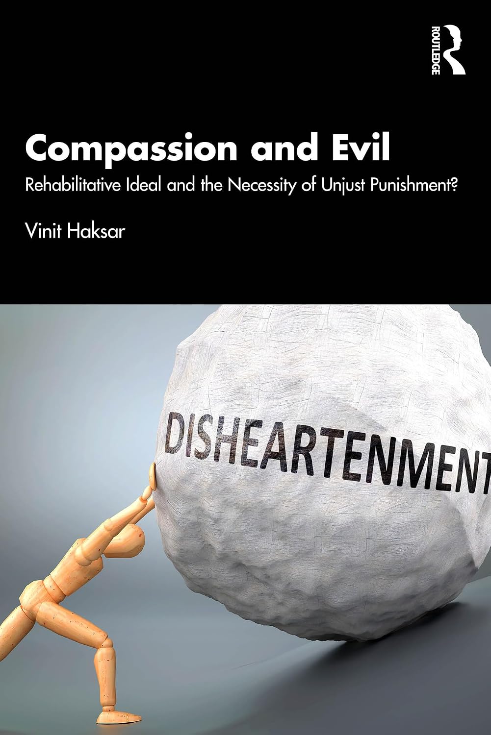 Compassion and Evil: Rehabilitative Ideal and the Necessity of Unjust Punishment? (English Edition) baixar o livro de graça