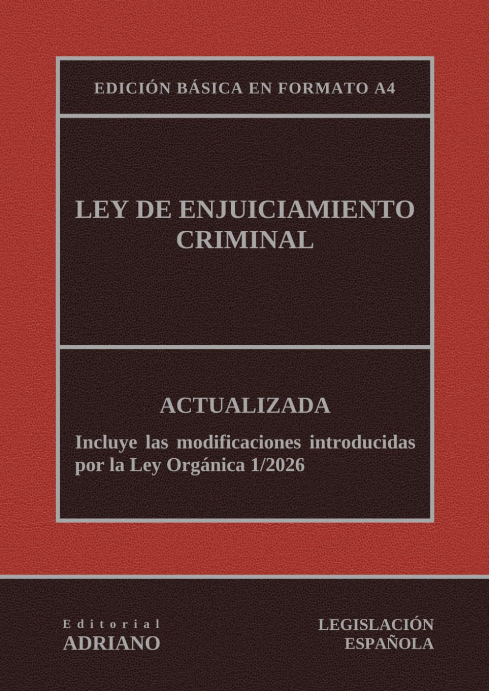 Ley de Enjuiciamiento Criminal: Actualizada - Edición básica en formato A4 (Spanish Edition) baixar o livro de graça