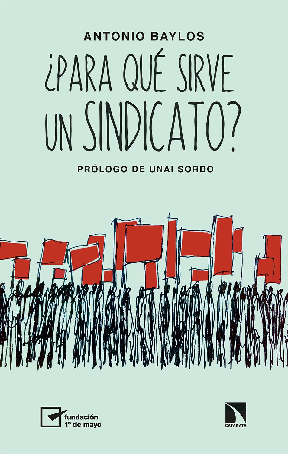 ¿Para qué sirve un sindicato? (Spanish Edition) baixar livro de graça