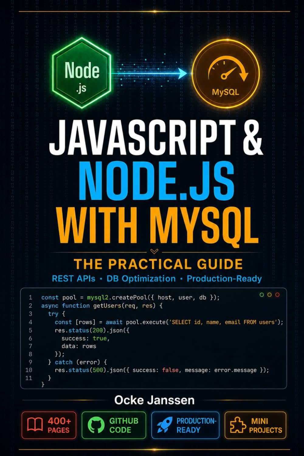 JavaScript & Node.js with MySQL: The Practical Guide — REST APIs, Database Optimization, and Secure Backend Applications baixar o livro de graça