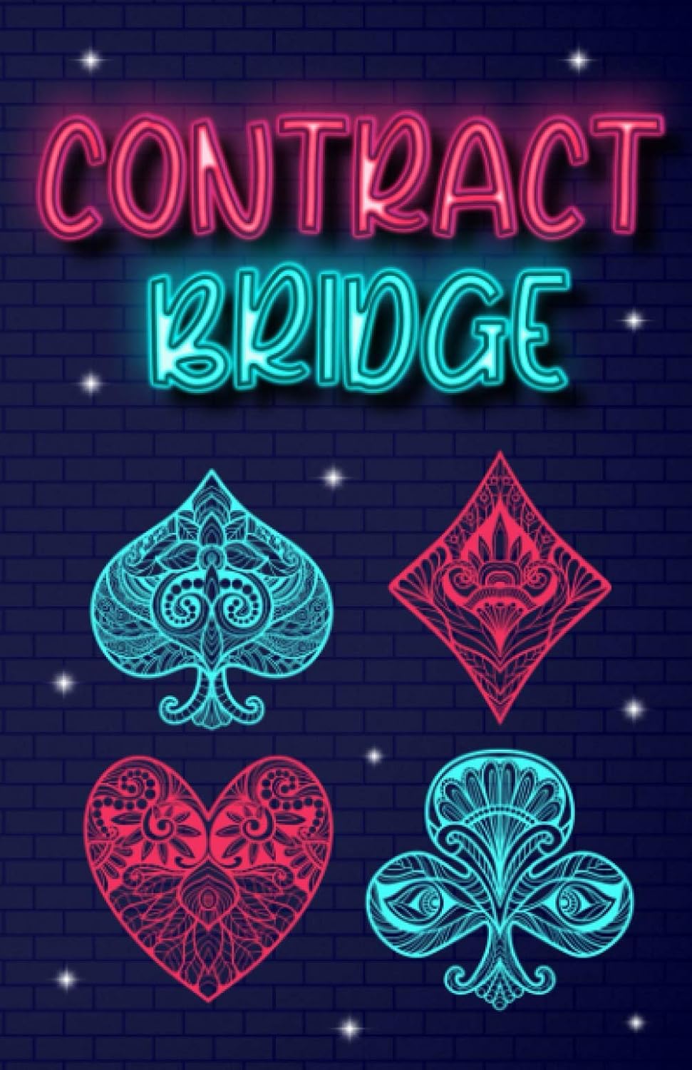 Contract Bridge: Contract Bridge Board Game Notebook With Contract Score Sheet Pages Best Gift For Card Players baixar livro de graça