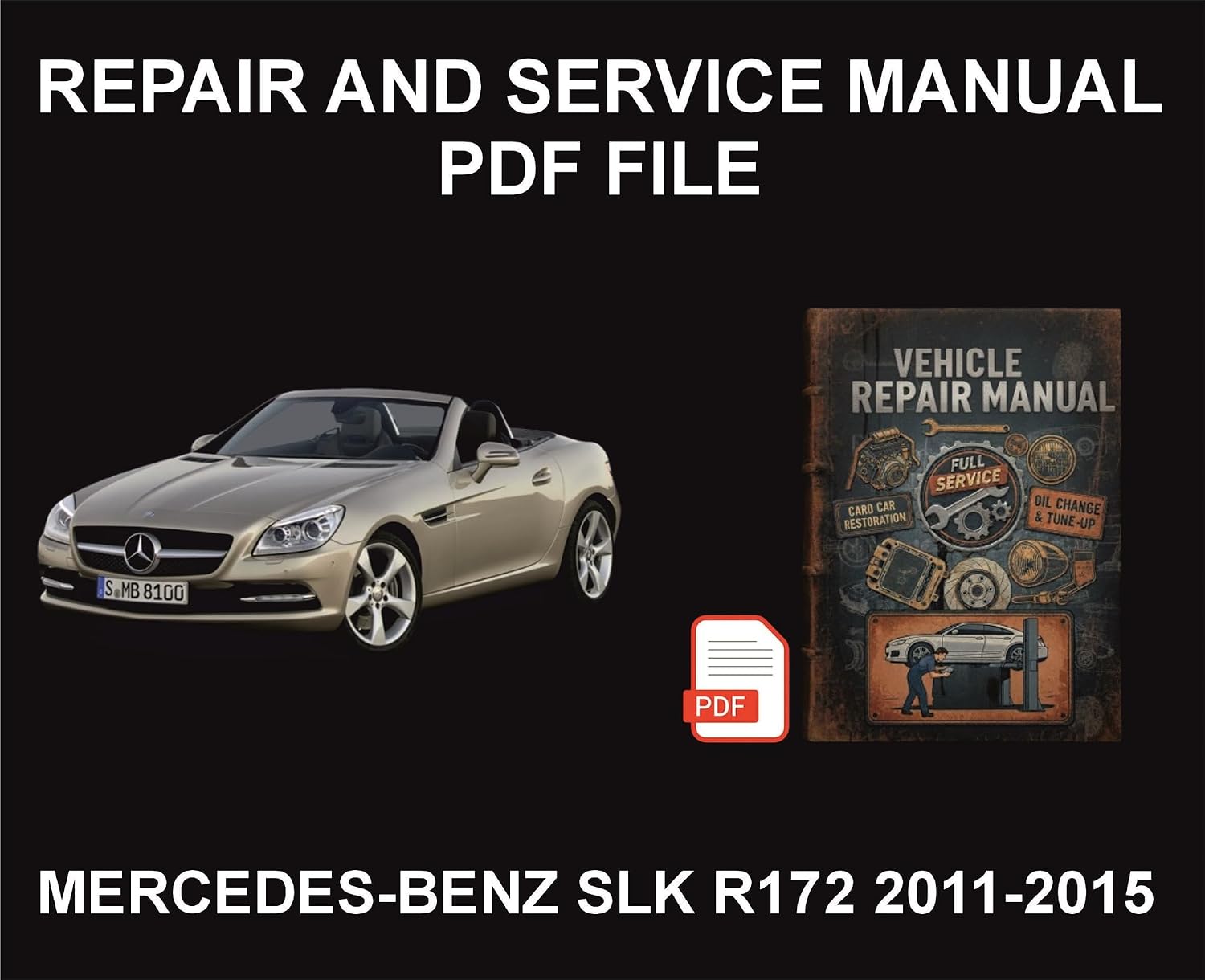 ler totalmente Mercedes-Benz SLK R172 2011-2015 Vehicle Repair Manual, Parts, Wiring, Workshop Book (English Edition)