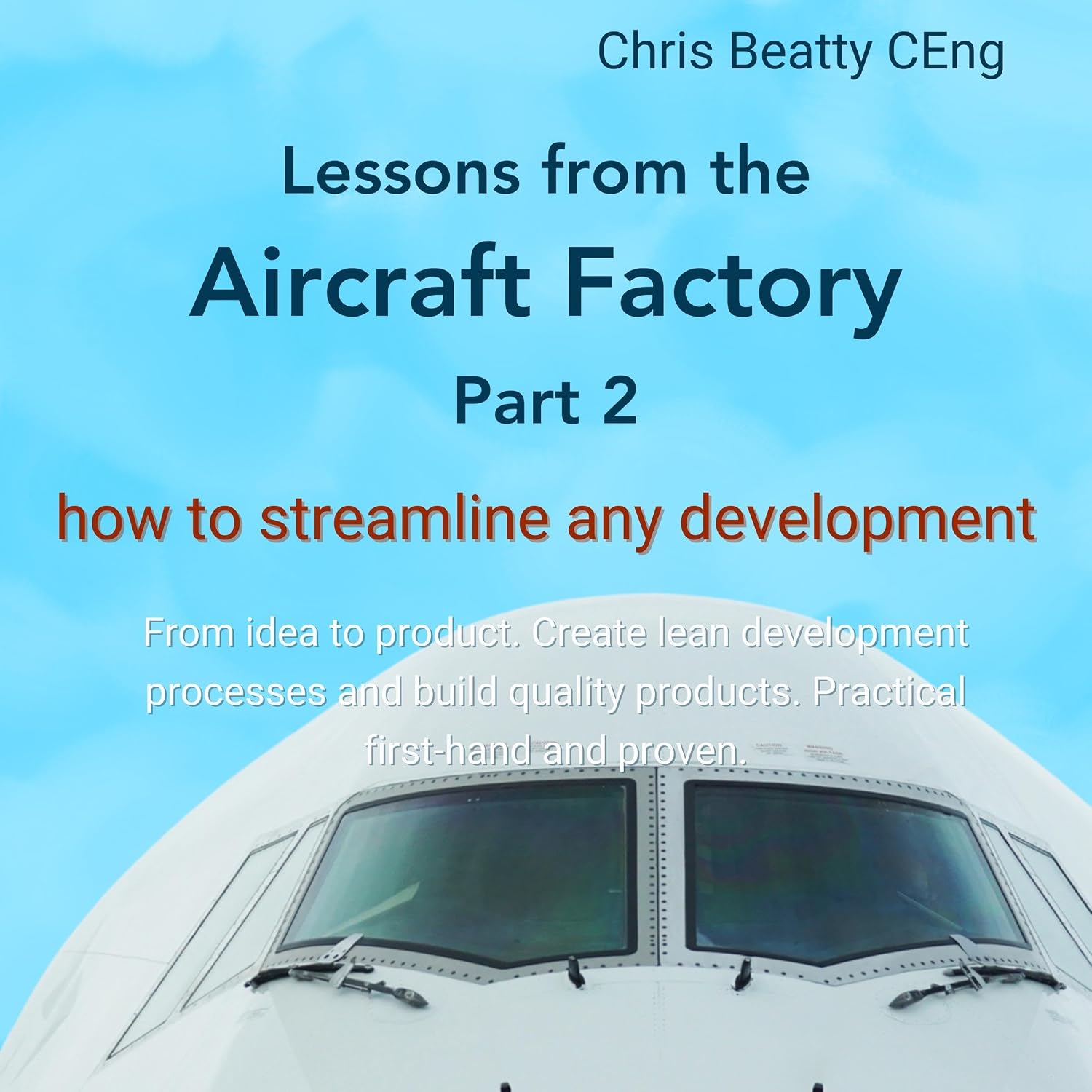 ler totalmente Lessons from the Aircraft Factory, Part 2: How to Streamline Any Development