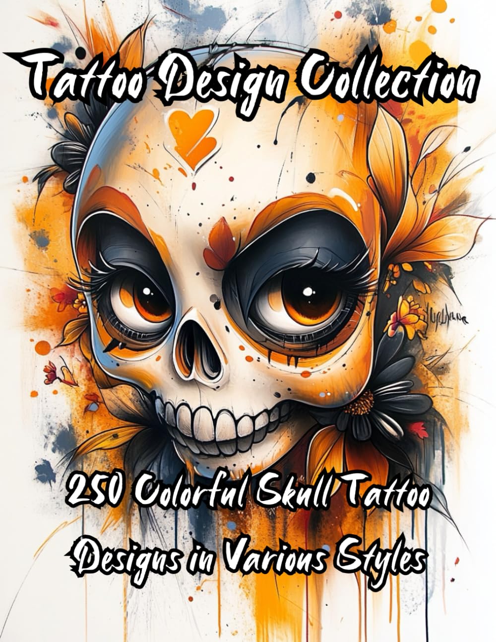 ler totalmente Tattoo Design Collection: 250 Colorful Skull Tattoo Designs in Various Styles: A bold and vibrant collection of skull tattoos for artists and ink lovers.