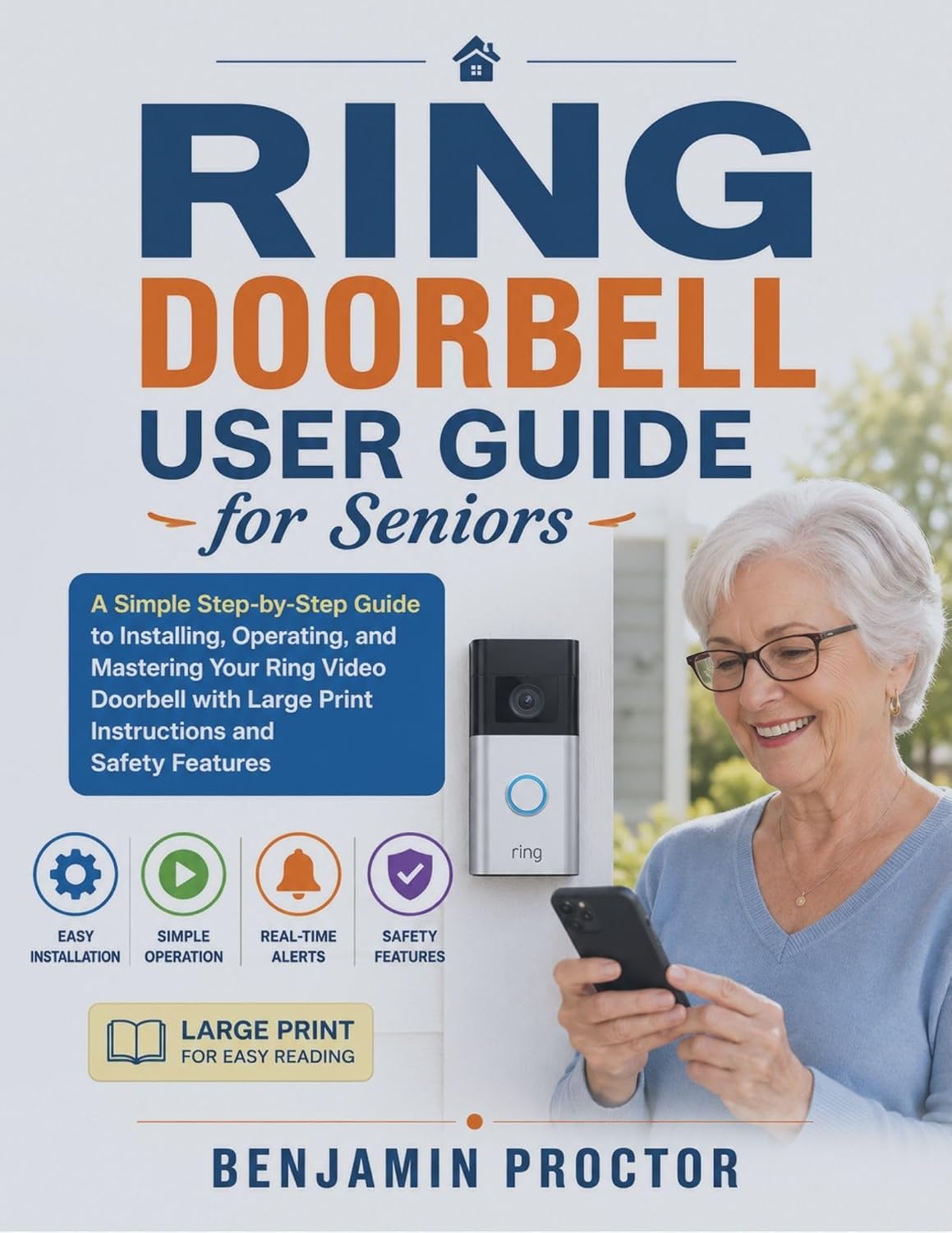 capítulo por capítulo baixar Ring Doorbell User Guide for Seniors: A Simple Step-by-Step Guide to Installing, Operating, and Mastering Your Ring Video Doorbell with Large Print Instructions... Simple for Seniors Series) (English Edition)